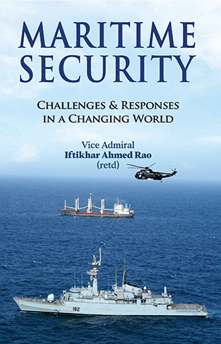 Maritime Security: Challenges & Responses in a Changing World
